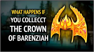 This is what happens if you Collect the Crown of Barenziah