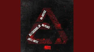 No Justice No Peace (feat. Joell Ortiz)