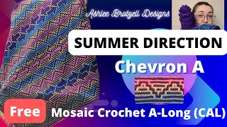 Summer Direction CAL - Mosaic Crochet: Chevron A