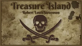 Treasure Island - Robert Louis Stevenson - Full Audiobook (Part 1)