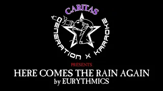 Eurythmics - Here Comes the Rain Again - Karaoke w. lyrics - Caritas