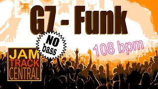 G7-Funk - Backing Track for bass players - Key: G - 108 bpm