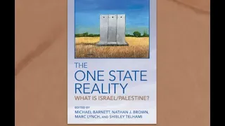 "The One State Reality: What is Israel/Palestine?" Book Launch