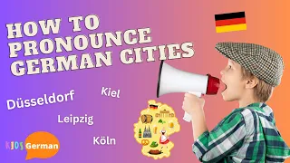 How To Pronounce German Cities I Stadtnamen Richtig Aussprechen I KidsGerman