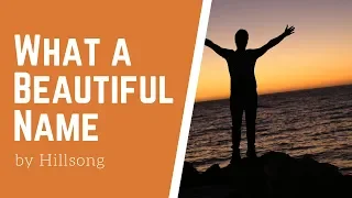 What a Beautiful Name - by Hillsong (Lyric Video) | Christian Worship Music