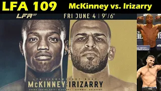 LFA 109 Terrance McKinney vs. Michael Irizarry Ortiz Prediction & Betting Preview