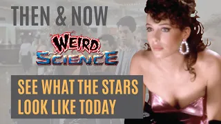 Don’t Watch WEIRD SCIENCE 1985 Until You See This … What Do They Look Like Now