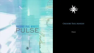 Gregory Paul Mineeff - Pulse