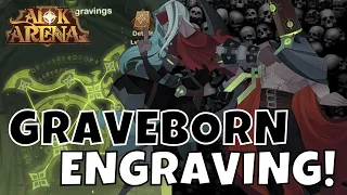 FIRST LOOK AT GRAVEBORN ENGRAVING! [AFK ARENA]