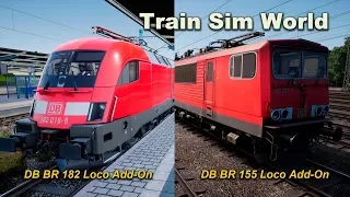 Train Sim World DB BR 182 Loco Add-On / DB BR 155 Loco Add-On