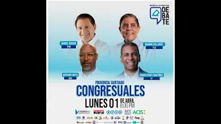 Debate electoral l Congresuales, Senaduría por la Prov. Santiago 2024-2028