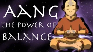 Avatar Aang: The Power of Balance (Avatar Month 2018 Finale)