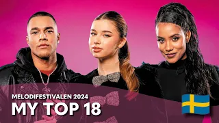 Melodifestivalen 2024 - My Top 18