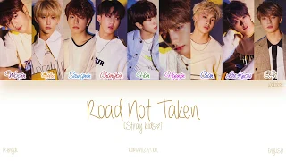 [HAN|ROM|ENG] Stray Kids (스트레이 키즈) - Road Not Taken (밟힌 적 없는 길) (Color Coded Lyrics)