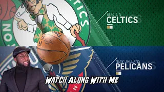 New Orleans Pelicans vs Boston Celtics Live Watch Party | March 29th 2021 | Chiseled Adonis