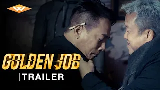 GOLDEN JOB Official Trailer | Action Crime Adventure | Directed by Chin Ka-lok | Starring Ekin Cheng