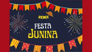 Remix festa junina 2023                                      Bu: Isabella Marina