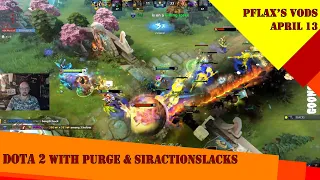 [FULL VOD] PFlax, Purge & SirActionSlacks play Dota 2 Apr 13 2024 - "DUBS ONLY"
