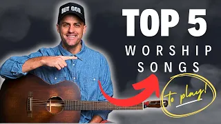 5 'Must-Know' Worship Songs on the Acoustic Guitar