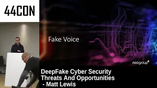 DeepFake Cyber Security Threats And Opportunities - Matt Lewis