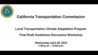 Local Transportation Climate Adaptation Program (LTCAP) Workshop - April 26, 2023