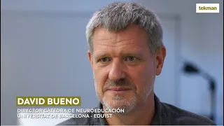 David Bueno: neuroeducación en el aprendizaje y el papel de la educación