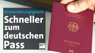 Einbürgerungsreform: Schneller zum deutschen Pass | BR24