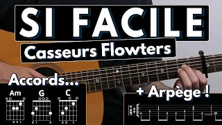 Jouer Si Facile des Casseurs Flowters | Tuto Guitare arpège (Tablature et Partition)