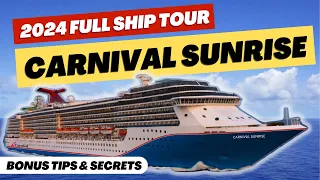 Carnival Sunrise 2024 Full Ship Tour | Bonus Tips & Secrets