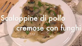 Scaloppine di petto di pollo cremose con funghi - RICETTA FACILE e VELOCE