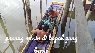 lagi pemasangan mesin di kapal yang benar gak getar harus pas biar awet has nya