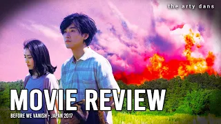Before We Vanish | Japan | 2017 - REVIEW