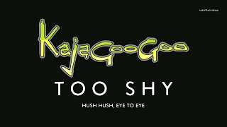 Kajagoogoo - Too Shy (Extended 80s Multitrack Version) (BodyAlive Remix)