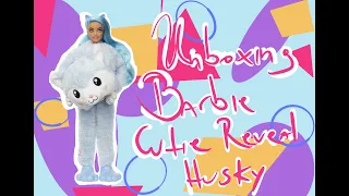 Unboxing Barbie Cutie Reveal - Husky