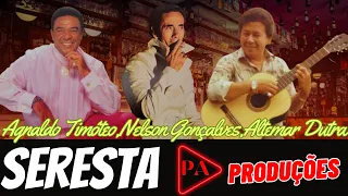 Set Seresta - Agnaldo Timóteo, Nelson Gonçalves, Altemar Dutra