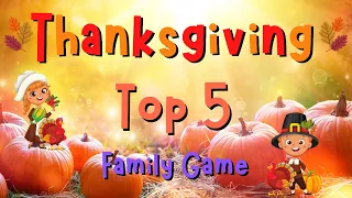 Thanksgiving Top 5 Family Game | 4K