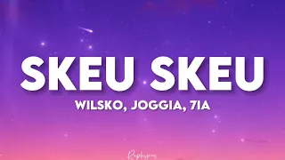 Wilsko, Joggia, 7ia - Skeu skeu (paroles tiktok) | on communique dans le skeu skeu