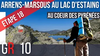 Randonée D' Arrens Marsous au lac d'Estaing - Etape 18 - GR10 - Pyrénées