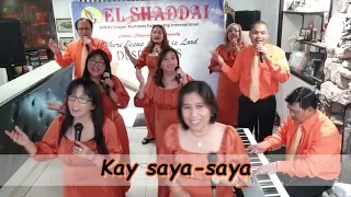 Kay SAYA SAYA with lyrics cover by El Shaddai Des Plaines