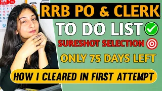 RRB PO & Clerk 2024 | Topper's To-Do list ✅| Sure Shot Selection Strategy 🎯| by Karishma Singh |