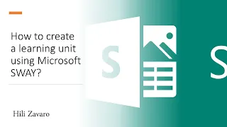 How to Create a Learning Unit using Microsoft Sway?