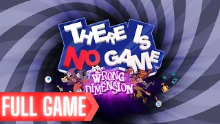 There Is No Game : Wrong Dimension Full Game