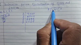 Determine prime factorization of 9000 and 20570
