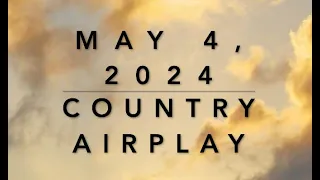 Billboard Top 60 Country Airplay (May 4, 2024)