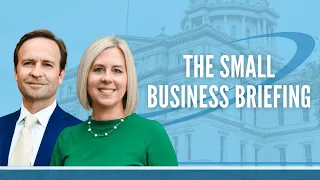 The Small Business Briefing | February 22, 2024