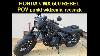 HONDA CMX 500 Rebel POV recenzja w czasie jazdy [2022]