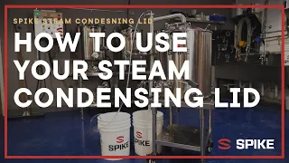 How to Use a Spike Steam Condensing Lid