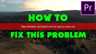 Warp Stabilizer and Speed can't be used on the same clip | HOW TO FIX! (Premiere Pro Tutorial)