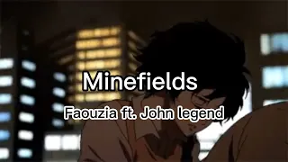 faouzia ft john legend - minefields (slowed +reverb)