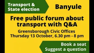 MTF Transport Forum Banyule 13 October